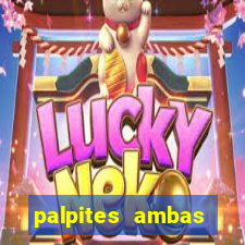 palpites ambas marcam hoje